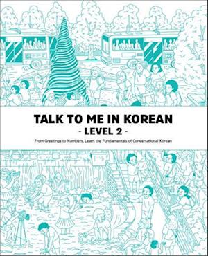 Talk To Me In Korean - Level 2