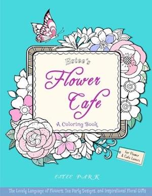 Estee's Flower Cafe