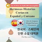 Hermosas Historias Cortas en Español y Coreano
