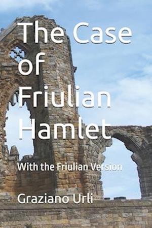 The Case of Friulian Hamlet