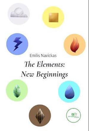 THE ELEMENTS: NEW BEGINNINGS