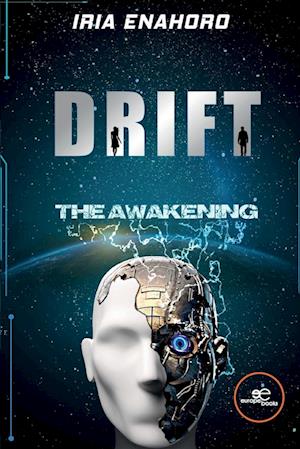 Drift, The Awakening