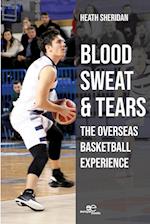 Blood, sweat & tears 