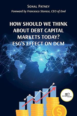 How Should We Think About Debt Capital Markets Today? ESG's Effect On DCM