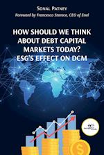 How Should We Think About Debt Capital Markets Today? ESG's Effect On DCM 