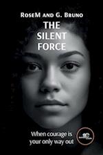 THE SILENT FORCE