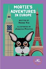 Mortie's Adventures in Europe