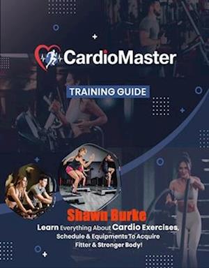 Cardio Master Training Guide