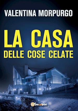 La casa delle cose celate