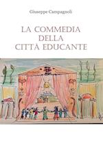 La Commedia della città educante. Un canovaccio per una messa in scena dell'educazione diffusa