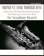 Moment for Morricone for Saxophone Quartet 