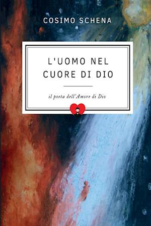 L'uomo nel cuore di Dio