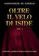 Oltre il velo di Iside vol. I