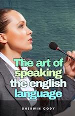 The art of speaking the english language 