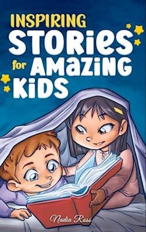 Inspiring Stories for Amazing Kids