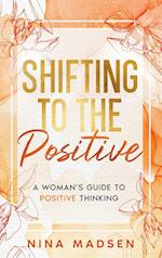 Shifting to the Positive