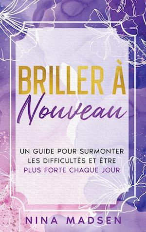 Briller à nouveau