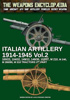 Italian Artillery 1914-1945 - Vol. 2