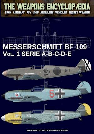 Messerschmitt BF 109 - Vol. 1