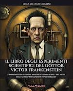 Il libro degli esperimenti scientifici del Dottor Frankenstein