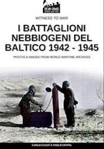 I battaglioni nebbiogeni del Baltico 1942-1945