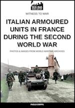 Italian armoured units in France during the second world war