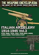 Italian Artillery 1914-1945 - Vol. 3