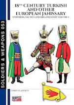 18th Century Turkish and other European Janissary - Vol. 1