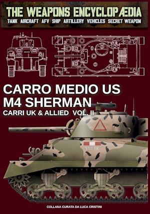 Carro medio US M4 Sherman - Carri UK & Allied Vol. II