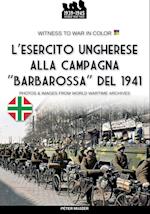 L'esercito ungherese alla campagna "Barbarossa"