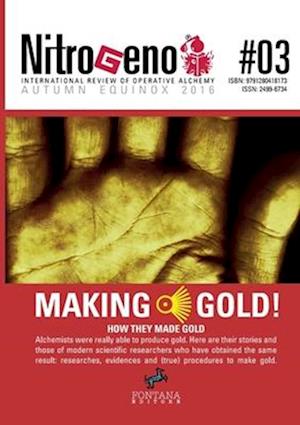 Nitrogeno 03. How they made gold - International review of Operative Alchemy