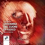 Giovanna dal cuore di fuoco