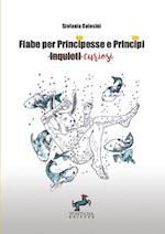 Fiabe per Principesse e Principi curiosi