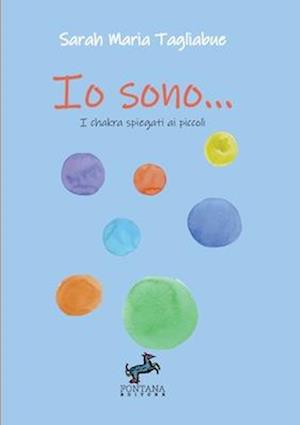 Io sono... - I chakra spiegati ai piccoli