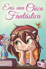 Eres una Chica Fantástica