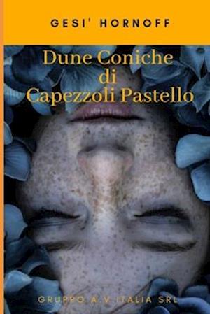 Dune Coniche di Capezzoli Pastello