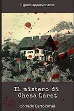 Il mistero di Chesa Laret