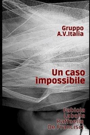 Un caso impossibile