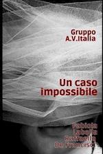 Un caso impossibile