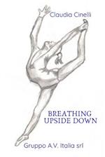 BREATHING UPSIDE DOWN 