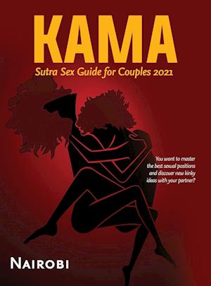 Kama Sutra Sex Guide for Couples 2021