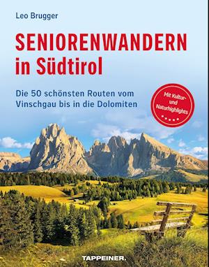 Seniorenwandern in Südtirol