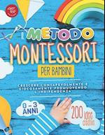 Il Metodo Montessori per Bambini da 0 a 3 anni