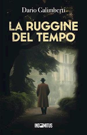 La ruggine del tempo