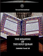 The Meaning of the Holy Quran 