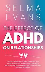The Effect of ADHD on Relationships