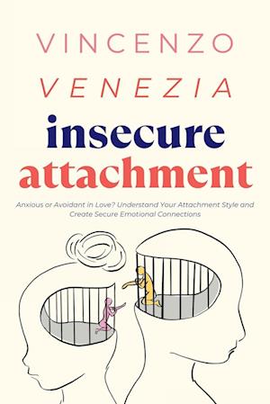 Insecure Attachment