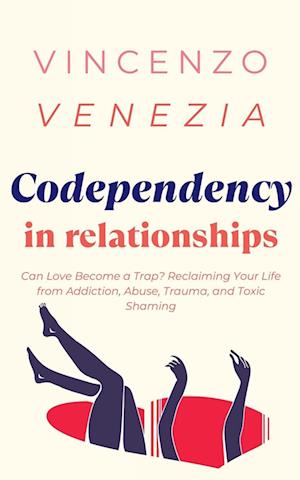 Codependecy in Relationships