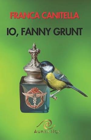 Io, Fanny Grunt