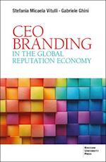 CEO Branding in the Global Reputation Economy